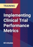 Implementing Clinical Trial Performance Metrics- Product Image