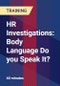 HR Investigations: Body Language Do you Speak It? - Product Thumbnail Image
