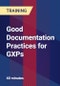 Good Documentation Practices for GXPs - Product Thumbnail Image