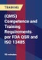 (QMS) Competence and Training Requirements per FDA QSR and ISO 13485 - Product Thumbnail Image