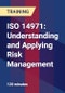 ISO 14971: Understanding and Applying Risk Management - Product Thumbnail Image