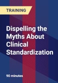 Dispelling the Myths About Clinical Standardization- Product Image