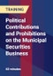 Political Contributions and Prohibitions on the Municipal Securities Business - Product Thumbnail Image