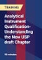 Analytical Instrument Qualification-Understanding the New USP draft Chapter - Product Thumbnail Image