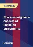 Pharmacovigilance aspects of licensing agreements- Product Image