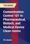 Contamination Control 101 in Pharmaceutical, Biotech, and Medical Device Clean rooms - Product Thumbnail Image