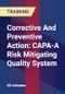 Corrective And Preventive Action: CAPA-A Risk Mitigating Quality System - Product Thumbnail Image