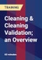 Cleaning & Cleaning Validation; an Overview - Product Thumbnail Image