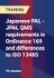 Japanese PAL - JPAL QMS requirements in Ordinance 169 and differences to ISO 13485 - Product Thumbnail Image