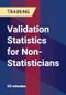 Validation Statistics for Non-Statisticians - Product Thumbnail Image