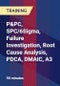 P&PC, SPC/6Sigma, Failure Investigation, Root Cause Analysis, PDCA, DMAIC, A3 - Product Thumbnail Image