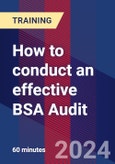 How to conduct an effective BSA Audit (Recorded)- Product Image