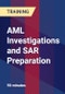 AML Investigations and SAR Preparation - Product Thumbnail Image