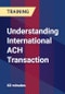 Understanding International ACH Transaction - Product Thumbnail Image