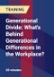 Generational Divide: What's Behind Generational Differences in the Workplace? - Product Thumbnail Image