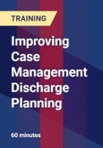 Improving Case Management Discharge Planning- Product Image