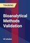 Bioanalytical Methods Validation - Product Thumbnail Image