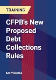 CFPB's New Proposed Debt Collections Rules- Product Image