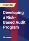 Developing a Risk-Based Audit Program - Product Thumbnail Image