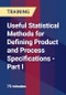 Useful Statistical Methods for Defining Product and Process Specifications - Part I - Product Thumbnail Image