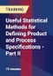 Useful Statistical Methods for Defining Product and Process Specifications - Part II - Product Thumbnail Image