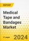 Medical Tape and Bandages Market - A Global and Regional Analysis: Focus on Region, Country-Level Analysis, and Competitive Landscape - Analysis and Forecast, 2023-2030 - Product Image