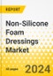 Non-Silicone Foam Dressings Market - A Global and Regional Analysis: Focus on Region, Country-Level Analysis, and Competitive Landscape - Analysis and Forecast, 2023-2030 - Product Thumbnail Image