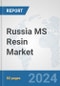 Russia MS Resin (SMMA) Market: Prospects, Trends Analysis, Market Size and Forecasts up to 2030 - Product Image