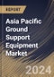 Asia Pacific Ground Support Equipment Market Size, Share & Trends Analysis Report By Type (Powered (GSE) and Non-powered (GSE)), By Application (Aircraft Handling, Passenger Handling and Cargo Handling), By Power Source), By Country and Growth Forecast, 2024 - 2031 - Product Thumbnail Image