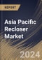 Asia Pacific Recloser Market Size, Share & Trends Analysis Report By Control Type, By Phase, By Voltage Rating (Upto 15 KV, 16 to 27 KV, and 28 to 38 KV), By Insulation Medium (Epoxy, Air, and Oil), By Country and Growth Forecast, 2024 - 2031 - Product Thumbnail Image