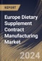 Europe Dietary Supplement Contract Manufacturing Market Size, Share & Trends Analysis Report By Product Type, By Dosage Form (Tablets, Capsules, Liquid Oral, Powder In Sachet/Jar, Gummies and Others. By Country and Growth Forecast, 2024 - 2031 - Product Image