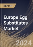 Europe Egg Substitutes Market Size, Share & Trends Analysis Report By Form, By Distribution Channel (Hypermarkets & Supermarkets, Specialty Stores, Convenience Stores, and Online Stores), By Application), By Country and Growth Forecast, 2024 - 2031- Product Image