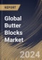 Global Butter Blocks Market Size, Share & Trends Analysis Report By Type (Salted, Unsalted, and Others), By Distribution Channel, By Application (Baking, Cooking, Spreading, and Flavoring), By Regional Outlook and Forecast, 2024 - 2031 - Product Thumbnail Image