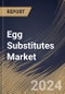 Egg Substitutes Market Size, Share & Trends Analysis Report By Form, By Distribution Channel (Hypermarkets & Supermarkets, Specialty Stores, Convenience Stores, and Online Stores), By Application), By Regional Outlook and Forecast, 2024 - 2031 - Product Image