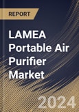 LAMEA Portable Air Purifier Market Size, Share & Trends Analysis Report By Application (Commercial, and Residential), By Coverage Range, By Type, By Sales, By Country and Growth Forecast, 2024 - 2031- Product Image