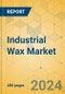 Industrial Wax Market - Global Outlook & Forecast 2024-2029 - Product Image