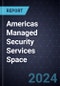 Growth Opportunities in the Americas Managed Security Services Space, 2024-2026 - Product Thumbnail Image
