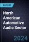 Growth Opportunities in the North American Automotive Audio Sector, 2023-2030 - Product Thumbnail Image