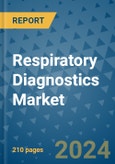 Respiratory Diagnostics Market - Global Industry Analysis, Size, Share, Growth, Trends, and Forecast 2023-2030 - (By Product Coverage, Test Type Coverage, Disease Coverage, End User Coverage, Geographic Coverage and By Company)- Product Image