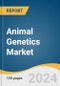 Animal Genetics Market Size, Share & Trends Analysis Report by Animal Type, Type (Assistive Reproduction Technologies, Live Animals, Genomic/ Genetic Testing), Distribution Channel, Region, and Segment Forecasts, 2024-2030 - Product Image