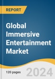 Global Immersive Entertainment Market Size, Share & Trends Analysis Report by Technology Type (Virtual Reality, Augmented Reality, Mixed Reality), Application (Gaming, Live Events), Region, and Segment Forecasts, 2024-2030- Product Image