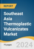 Southeast Asia Thermoplastic Vulcanizates Market Size, Share & Trends Analysis Report by End-use (Automotive, Building & Construction, Consumer Goods), Country (Thailand, Indonesia, Vietnam), and Segment Forecasts, 2024-2030- Product Image