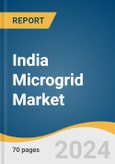 India Microgrid Market Size, Share & Trends Analysis Report by Power Source (CHP, Natural Gas, Solar PV, Diesel, Fuel Cell) By Connection Type (Remote, Grid Connected, Hybrid), End-use, and Segment Forecasts, 2024-2030- Product Image