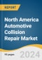 North America Automotive Collision Repair Market Size, Share & Trends Analysis Report by Vehicle (Light-duty Vehicle, Heavy-duty Vehicle), Product (Consumables, Spare Parts), Service Channels, Country, and Segment Forecasts, 2024-2030 - Product Thumbnail Image
