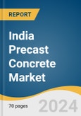 India Precast Concrete Market Size, Share & Trends Analysis Report by Product (Structural Building Components, Transportation) By Application (Infrastructure, Industrial), and Segment Forecasts, 2024-2030- Product Image