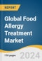Global Food Allergy Treatment Market Size, Share & Trends Analysis Report by Allergen Type (Dairy Products, Peanuts, Poultry Product), Drug Type (Antihistamines, Decongestants), Route of Administration, End-use, Region, and Segment Forecasts, 2024-2030 - Product Thumbnail Image