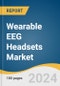 Wearable EEG Headsets Market Size, Share & Trends Analysis Report by Application (Trauma & Surgery, Disease Diagnosis), Product, End-use, Region, and Segment Forecasts, 2024-2030 - Product Image