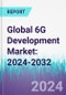Global 6G Development Market: 2024-2032 - Product Thumbnail Image