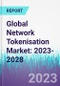 Global Network Tokenisation Market: 2023-2028 - Product Thumbnail Image