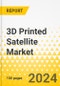 3D Printed Satellite Market - A Global and Regional Analysis: Focus on Component, Manufacturing Technique, Satellite Mass, Application, and Region - Analysis and Forecast, 2024-2034 - Product Image